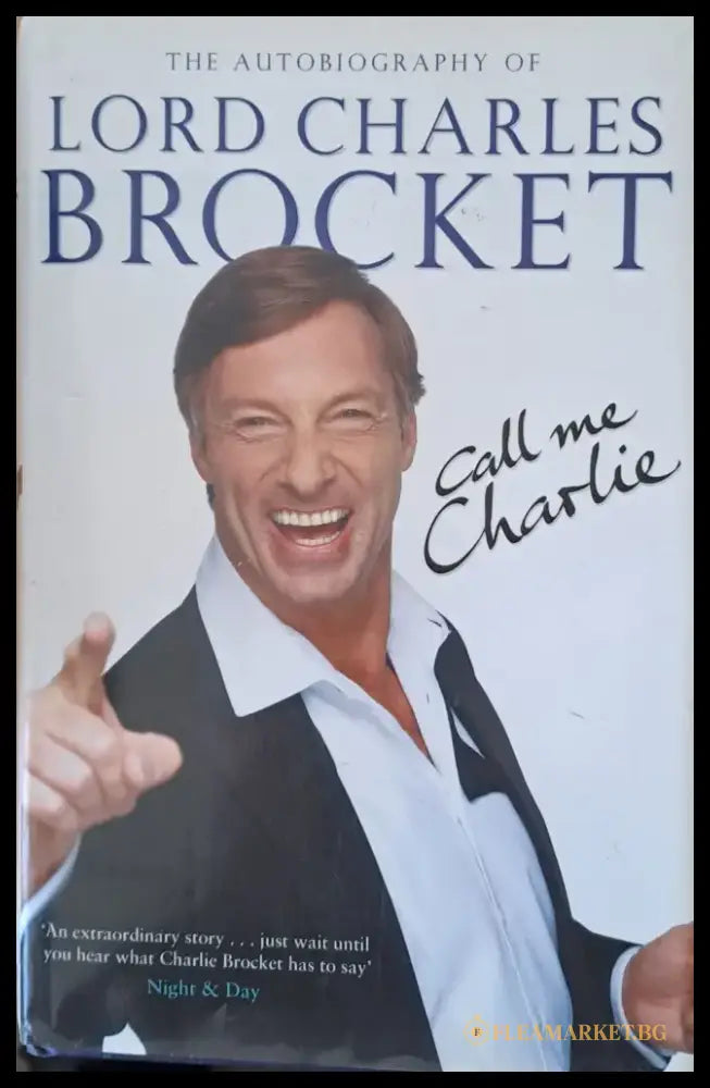 The Autobiography of Lord Charles Brocket. Call me Charlie - Книги