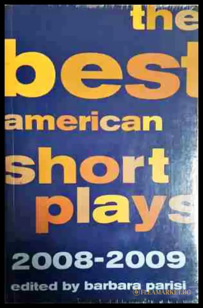 the best american short plays 2008-2009 - Книга