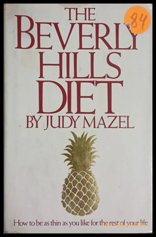 The Beverly Hills Diet – Judy Mazel – Macmillan, 1981