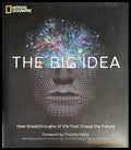 The Big Idea: How Breakthroughs of the Past Shape the Future - Книги