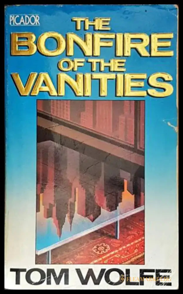 The Bonfire of the Vanities - Книги