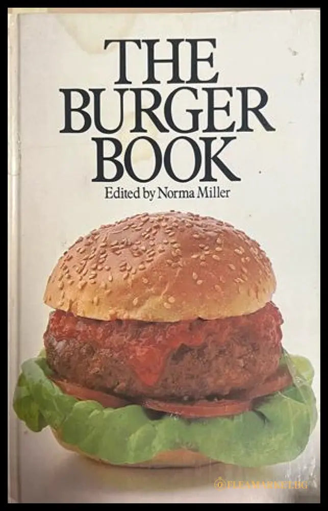 The Burger Book от Norma Miller