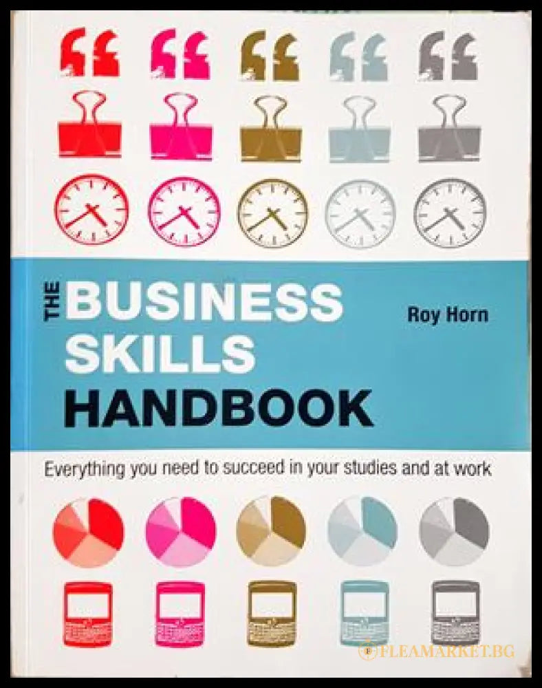 The Business Skills Handbook - Roy Horn