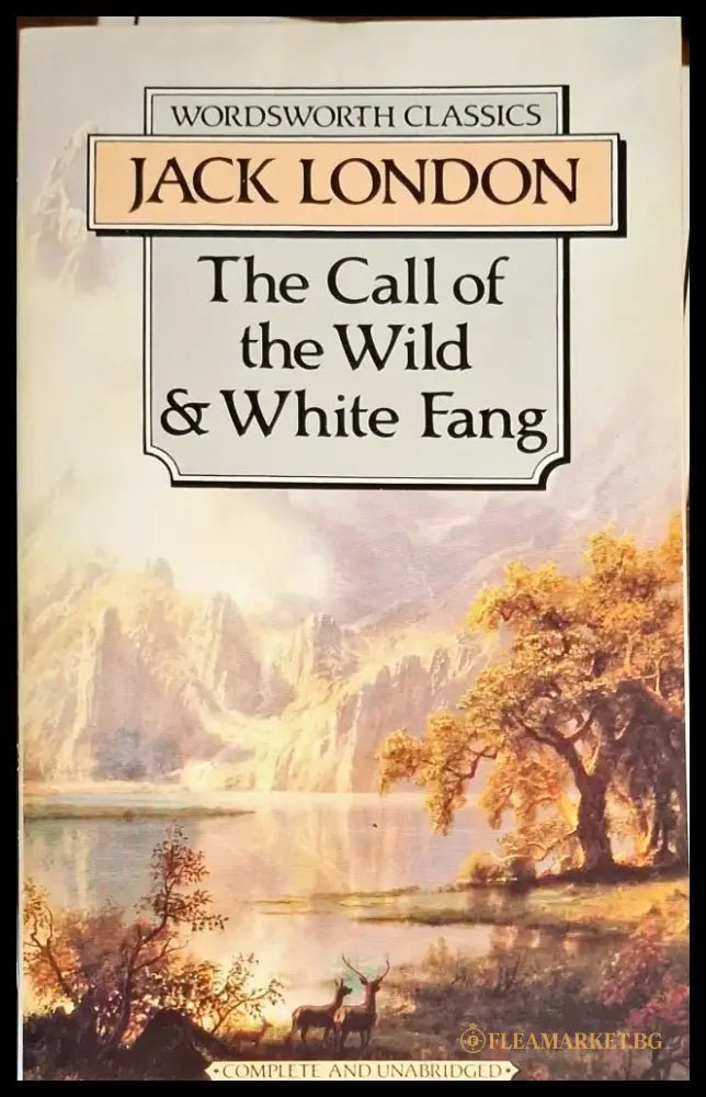 The Call of the Wild & White Fang - Книги