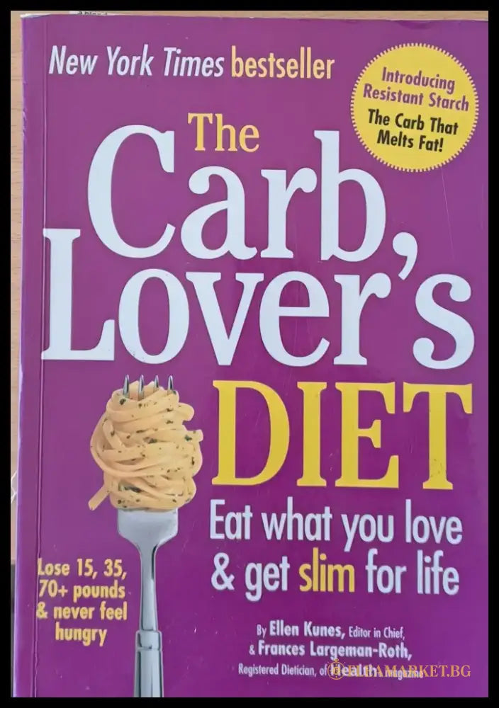 The Carb Lover’s Diet - Книги