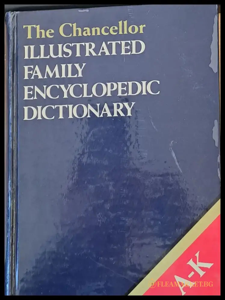 The Chancellor Illustrated Family Encyclopedic Dictionary L-Z - Книги