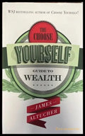 The choose yourself guide to wealth - Книги