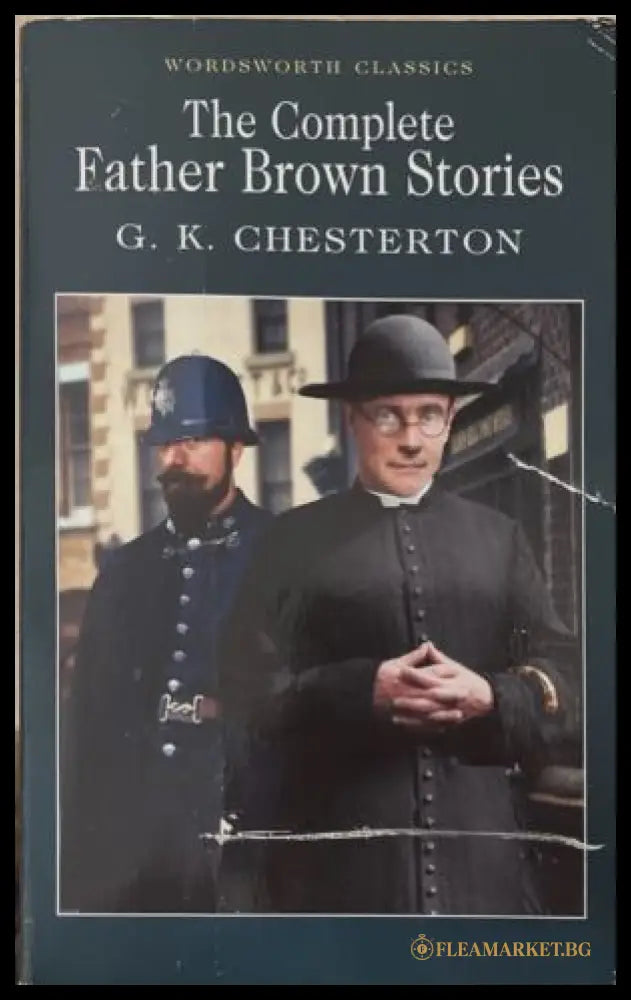 The Complete Father Brown Stories - G. K. Chesterton