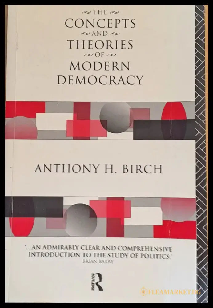 The Concepts and Theories of Modern Democracy - Книги