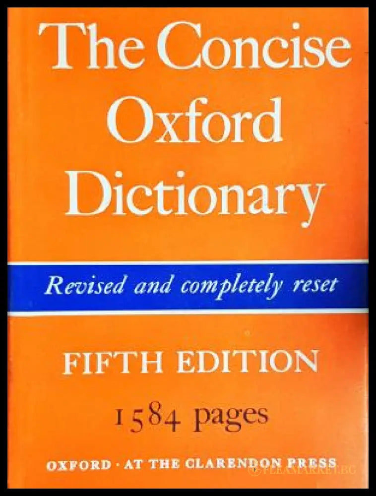 The Concise Oxford Dictionary of Current English - Fifth Edition