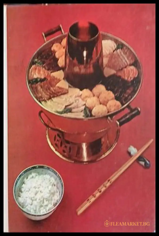 The Cooking of China – Emily Hahn – Time-Life Books, 1974