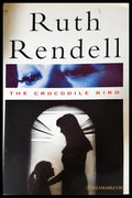 The Crocodile Bird - Ruth Rendell