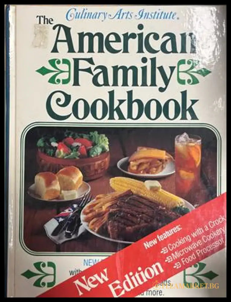 The Culinary Arts Institute American Family Cookbook
