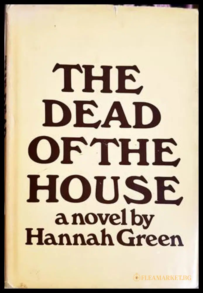 The Dead of the House – Hannah Green