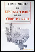 The Dead Sea Scrolls and the Christian Myth - Книги