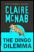 The Dingo Dilemma - Claire McNab