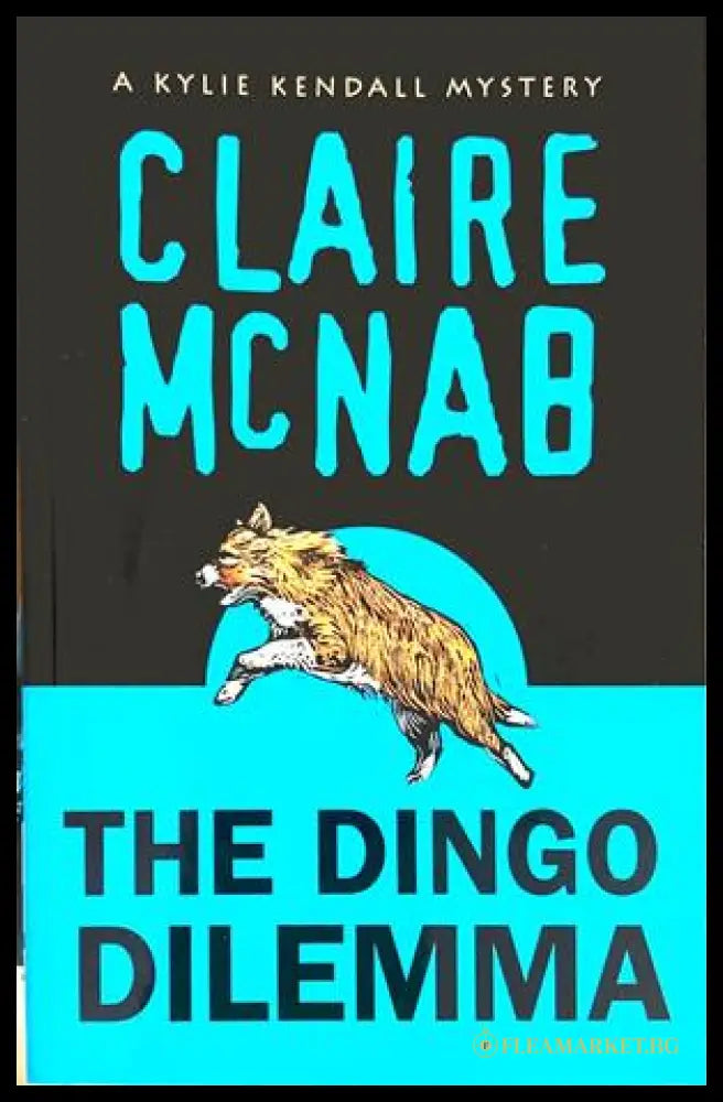 The Dingo Dilemma - Claire McNab