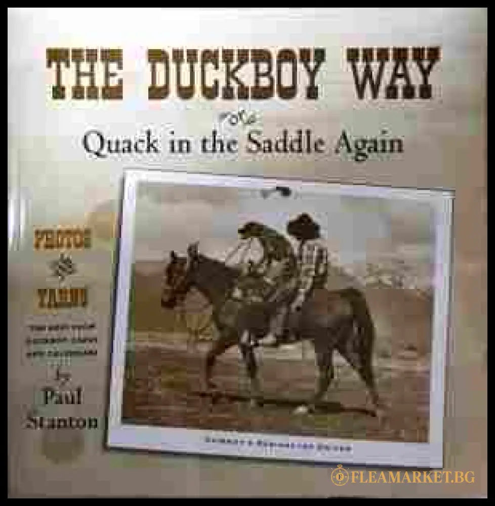 The Duckboy Way: Or Quack in the Saddle Again – Paul Stanton