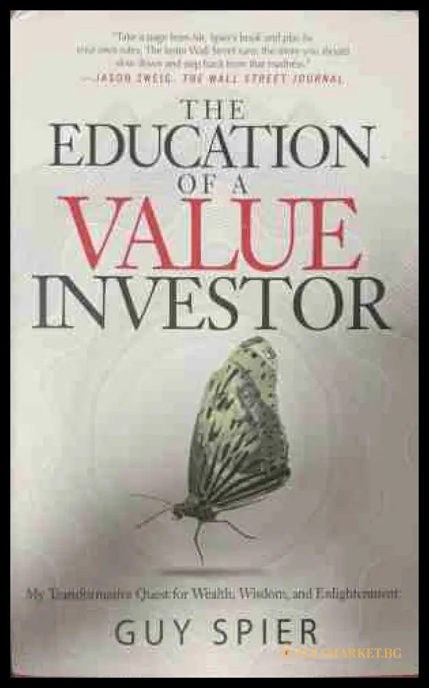 The Education of a Value Investor - Guy Spier