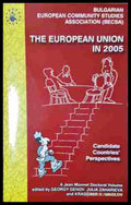 The European Union in 2005: Candidate Countries’ Perspectives (241307261852) - Колектив - Книга
