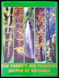 The Forests and Forestry Sector of Bulgaria - Книги