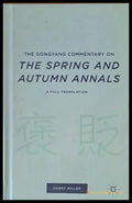 The Gongyang Commentary on The Spring and Autumn Annals - Книги
