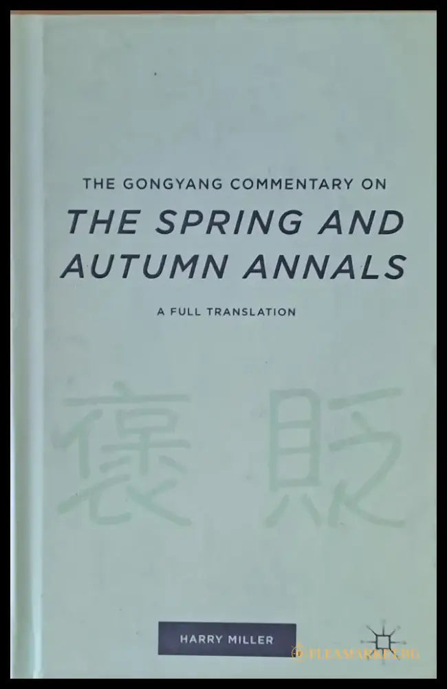 The Gongyang Commentary on The Spring and Autumn Annals - Книги