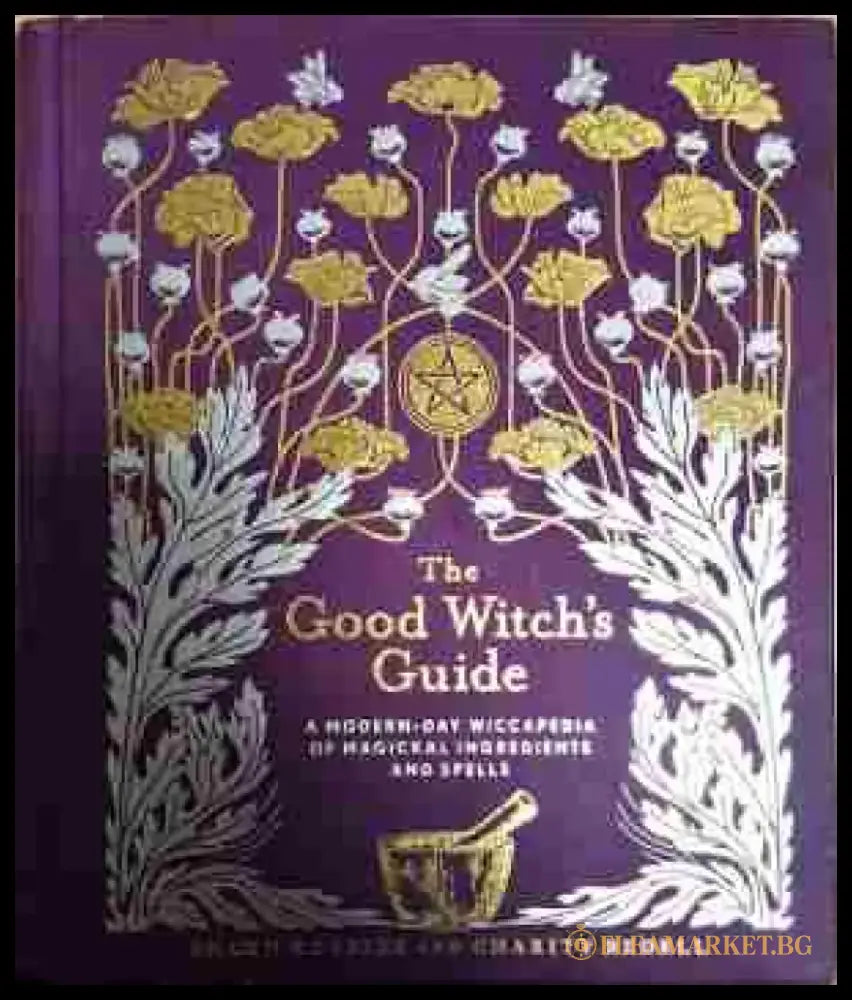 The Good Witch’s Guide - Книга