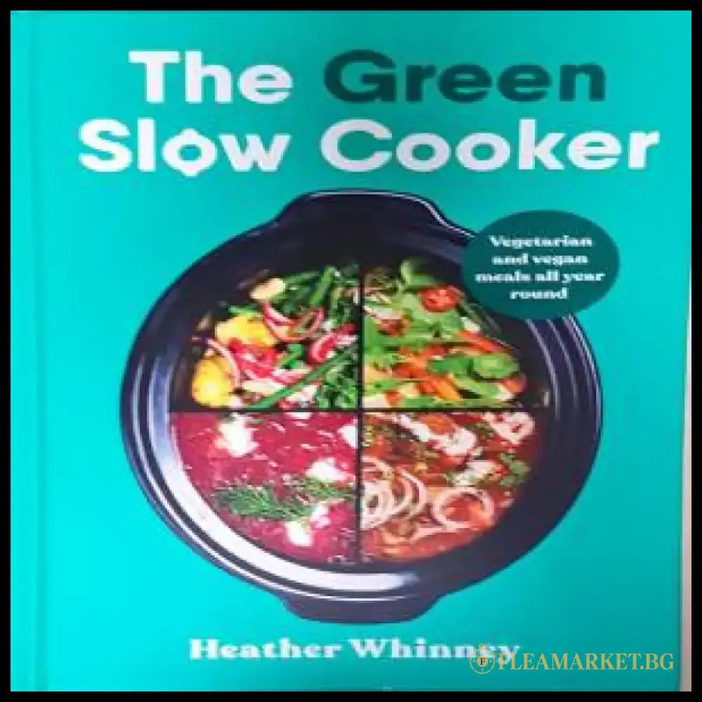 The green slow cooker - Книги