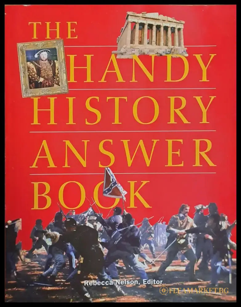The Handy History Answer Book - Книги