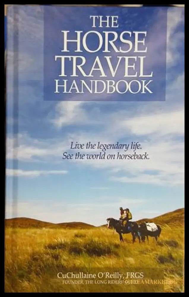 The Horse Travel Handbook от CuChullaine O'Reilly