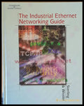 The Industrial Ethernet Networking Guide - Книги