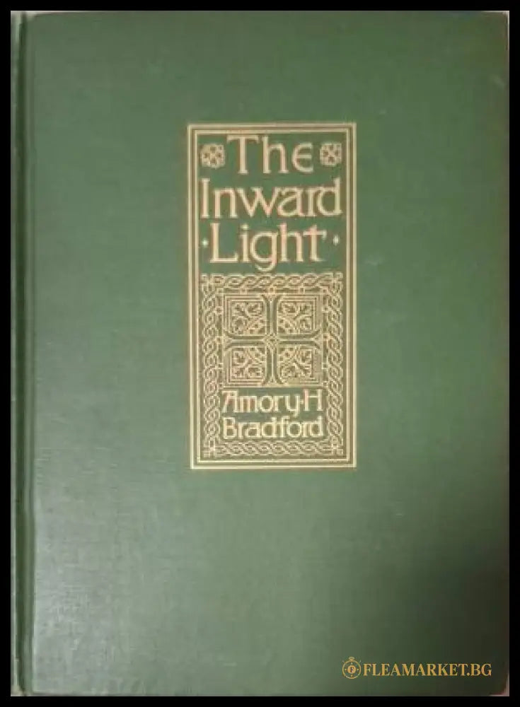 The Inward Light (182506261437) - Amory H. Bradford - Книга