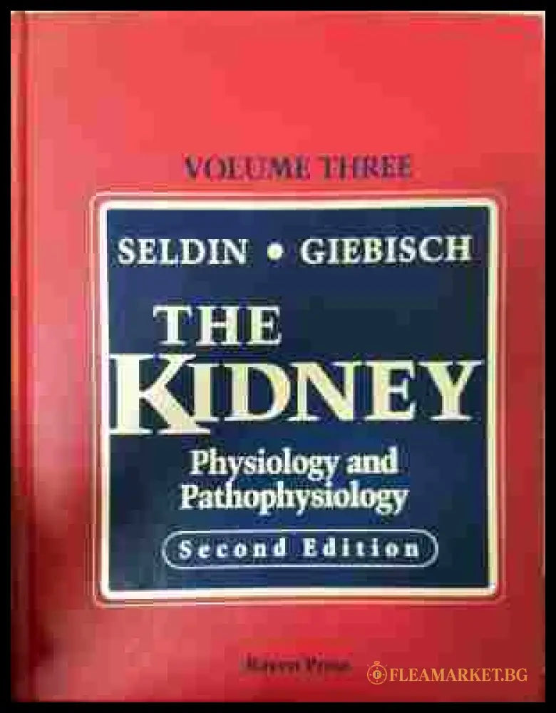 The Kidney. Physiology and Pathophysiology - Seldin Giebisch
