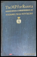 The M.P. for Russia: Reminiscences & Correspondence of Madame Olga Novikoff (2 Volumes) - Антикварни книги