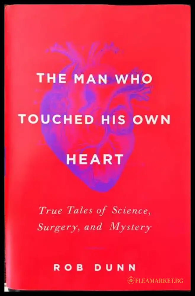The man who touched his own heart - Книги