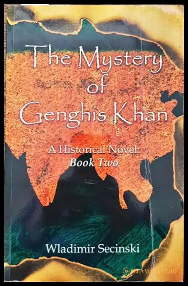 The mistery of Genghis Khan. Book 2 - Книги