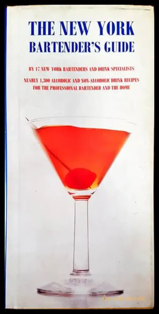 The New York Bartender’s Guide - Книги