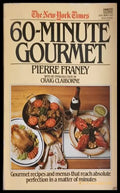 The New York Times 60-Minute Gourmet – Pierre Franey – Ballantine Books, 1979