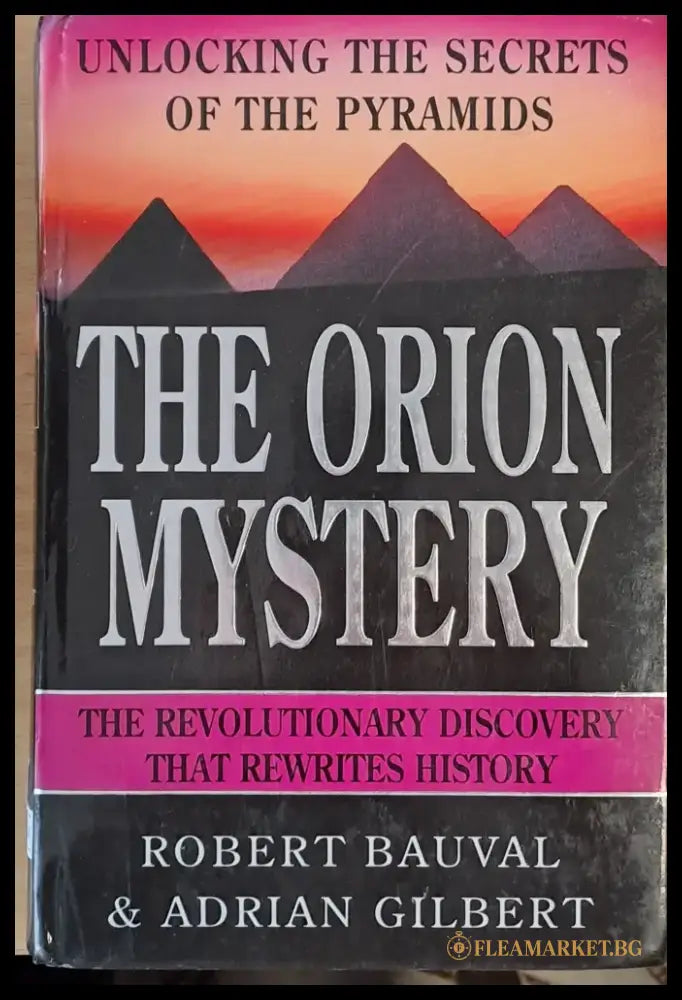 The Orion Mystery. Unlocking the Secrets of the Pyramids - Книги