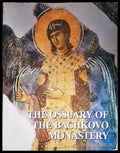 The Ossuary of the Bachkovo Monastery - Elka Bakalova