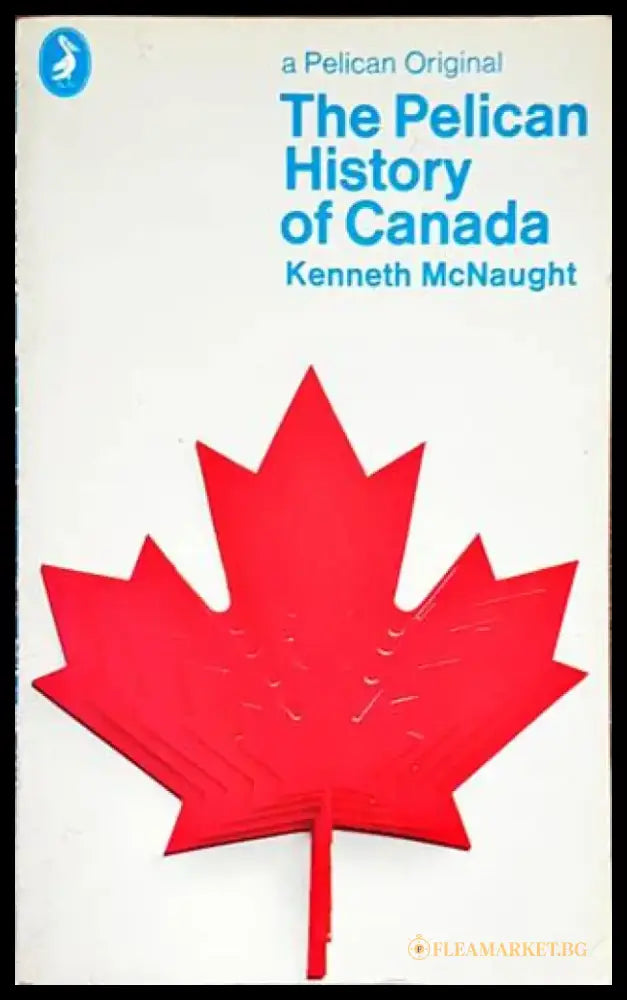 The pelican history of Canada - Книги