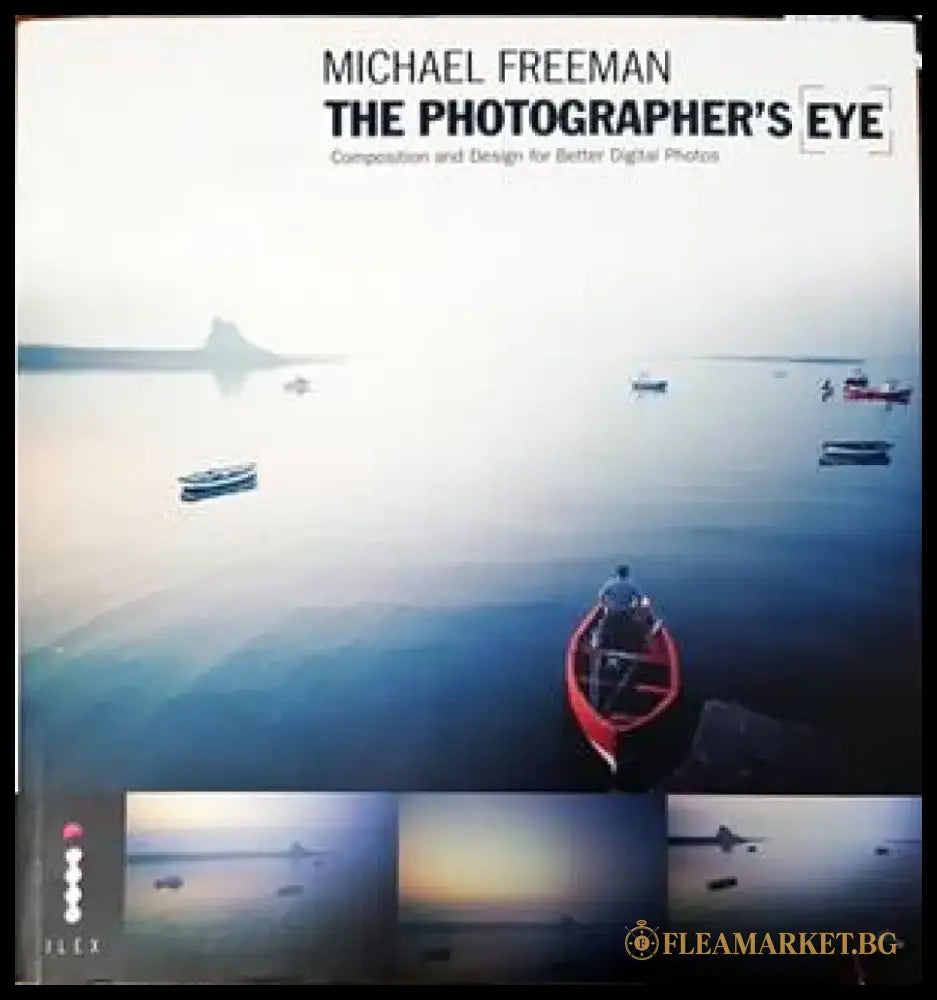 The Photographer’s Eye - Книги