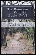 The Ramayan of Valmiki Books ІV-VІ - Книги