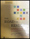 The Road to Results - Linda G. Morra Imas, Ray C. Rist