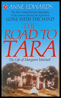 The Road to Tara. The Life of Margaret Mitchell - Книги