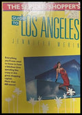 The Serious Shopper's Guide to Los Angeles – Jennifer Merin, 1988