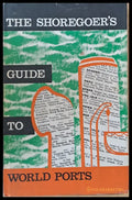 The Shoregoer’s Guide to World Ports - Книги
