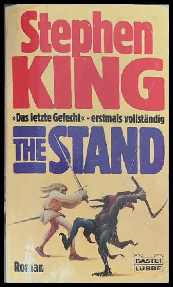 The Stand Das letzte Gefecht - Stephen King