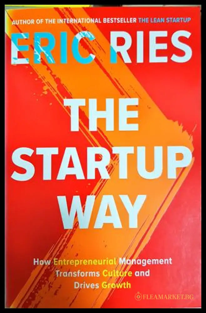 The Startup Way - Eric Ries
